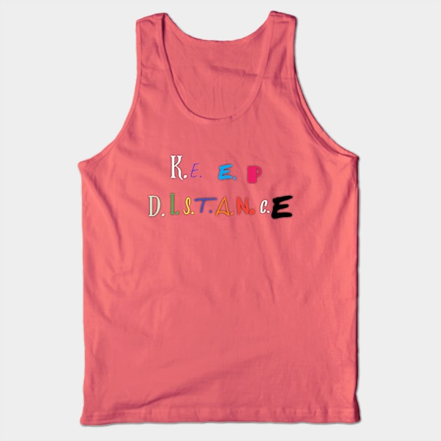 Keep distance Tank Top by Ehabezzat